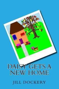 Paperback Daisy Gets a New Home Book