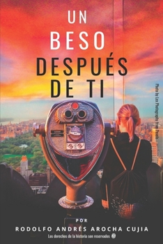 Paperback Un Beso Despu?s de Ti [Spanish] Book