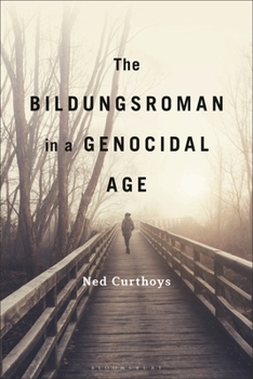 Hardcover The Bildungsroman in a Genocidal Age Book