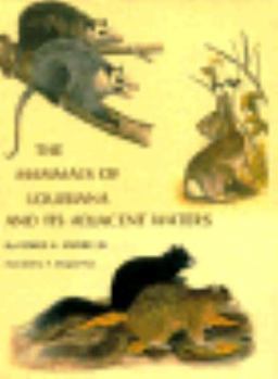 Hardcover The Mammals of Louisiana and Its Adjacent Waters Book