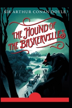 Paperback The Hound of the Baskervilles: Illustrated edition Book