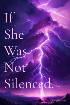 Paperback If She Was Not Silenced. Book