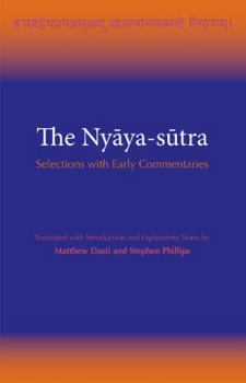 Paperback The Nyaya-Sutra: Selections with Early Commentaries Book