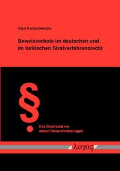 Paperback Beweisverbote Im Deutschen Und Im Turkischen Strafverfahrensrecht [German] Book