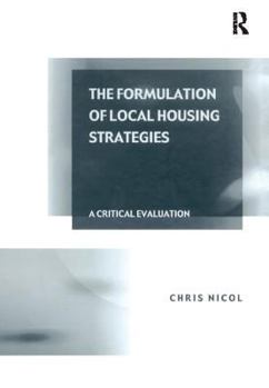 Paperback The Formulation of Local Housing Strategies: A Critical Evaluation Book