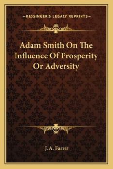 Adam Smith On The Influence Of Prosperity Or Adversity