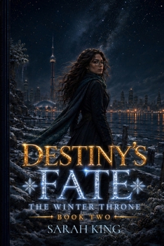 Paperback Destiny's Fate: The Winter Throne Book