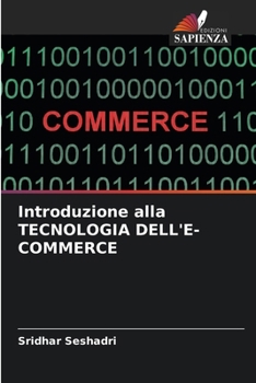 Paperback Introduzione alla TECNOLOGIA DELL'E-COMMERCE [Italian] Book