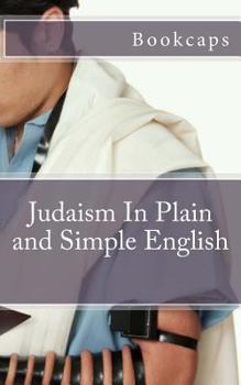 Paperback Judaism In Plain and Simple English Book