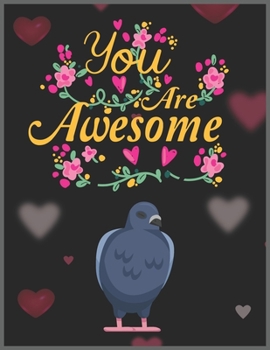 Paperback You are Awesome: Pigeon & Calendar, Daily Weekly Planner with Monthly quick-view/over view with 2020 Planner Book