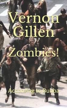 Paperback Zombies!: According to Bubba Book