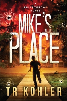 Paperback Mike's Place: An Action Thriller Book