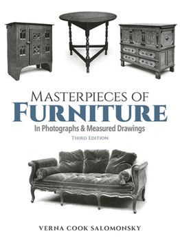 Paperback Masterpieces of Furniture in Photographs and Measured Drawings: Third Edition Book