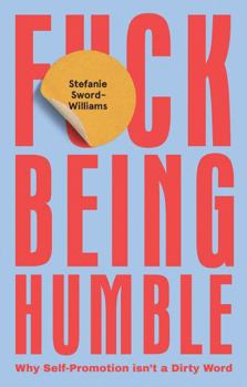 Hardcover F*ck Being Humble Book