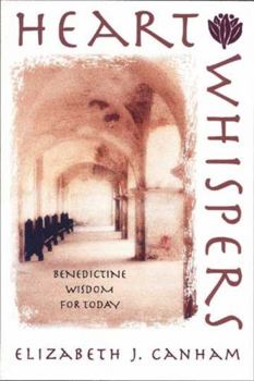Paperback Heart Whispers: Benedictine Wisdom for Today Book