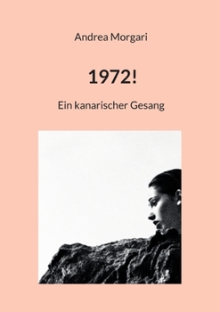 Paperback 1972!: Ein kanarischer Gesang [German] Book