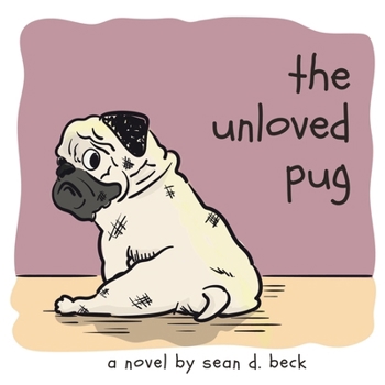 Paperback The Unloved Pug Book