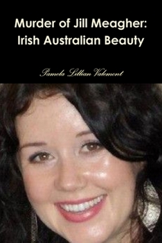 Paperback Murder of Jill Meagher: Irish Australian Beauty Book