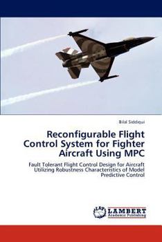Paperback Reconfigurable Flight Control System for Fighter Aircraft Using MPC Book