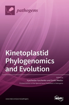 Hardcover Kinetoplastid Phylogenomics and Evolution Book