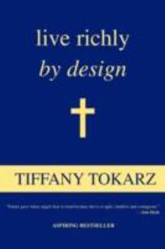 Paperback Live Richly by Design Book