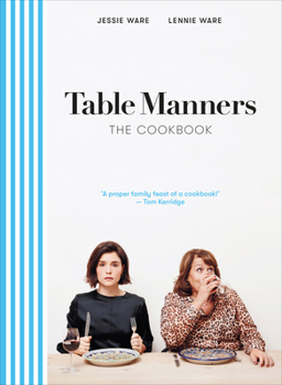 Hardcover Table Manners: The Cookbook Book