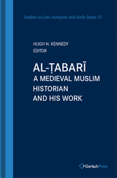 Hardcover Al-Tabari: A Medieval Muslim Historian and His Work Book