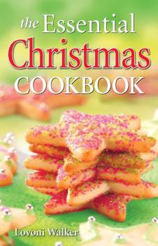 Paperback The Essential Christmas Cookbook Book