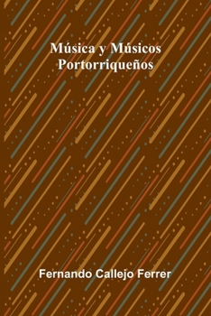Paperback M sica Y M sicos Portorrique os [Spanish] Book