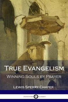 Paperback True Evangelism: Winning Souls by Prayer Book