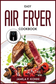 Paperback Easy Air Fryer Cookbook Book