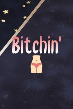 Bitchin': All Purpose 6x9 Blank Lined Notebook Journal Way Better Than A Card Trendy Unique Gift Blue Solid Gold Star Shave