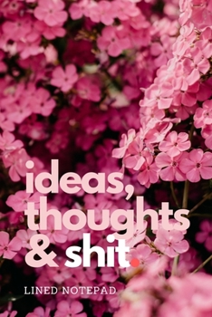 ideas, thoughts & shit.: A Lined Notepad