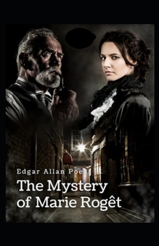 Paperback The Mystery of Marie Rog?t-Classic Novel(Annotated) Book