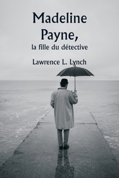 Paperback Madeline Payne, la fille du détective [French] Book