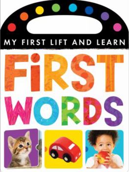 Hardcover My First Lift and Learn: First Words Book