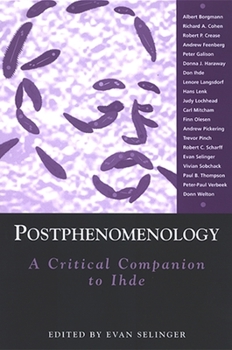 Paperback Postphenomenology: A Critical Companion to Ihde Book