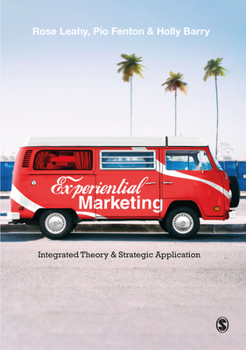 Paperback Experiential Marketing: Integrated Theory & Strategic Application Book