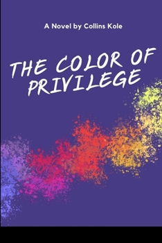 Paperback The Color of Privilege Book