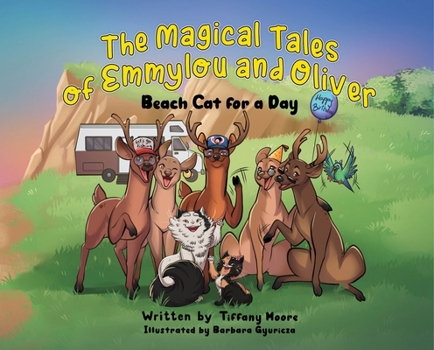 Hardcover The Magical Tales of Emmylou and Oliver: Beach Cat for a Day Book