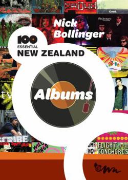 Paperback 100 Essential New Zealand Albums Book