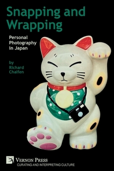 Paperback Snapping and Wrapping: Personal Photography in Japan Book