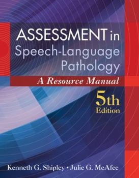 Spiral-bound Assessment in Speech-Language Pathology: A Resource Manual (Includes Premium Web Site 2-Semester Printed Access Card) Book