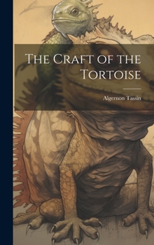Hardcover The Craft of the Tortoise Book