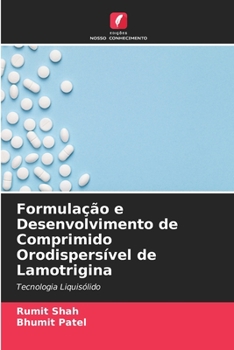 Paperback Formulação e Desenvolvimento de Comprimido Orodispersível de Lamotrigina [Portuguese] Book