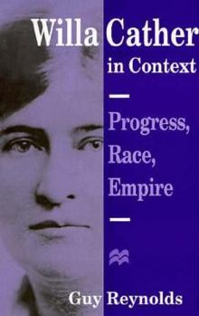Paperback Willa Cather in Context: Progress, Race, Empire Book