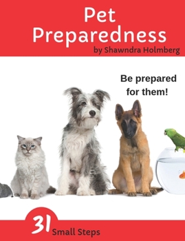 Paperback Pet Preparedness: A Household Handbook for Pet Owners Book