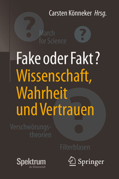 Hardcover Fake Oder Fakt?: Wissenschaft, Wahrheit Und Vertrauen [German] Book