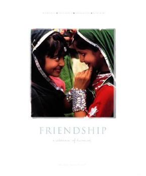 Hardcover Friendship: A Celebration of Humanity Book