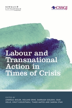 Paperback Labour and Transnational Action in Times of Crisis Book